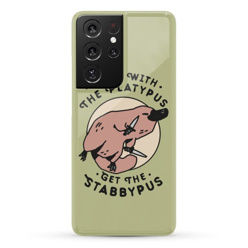 Mess With The Platypus Get the Stabbypus Phone Case