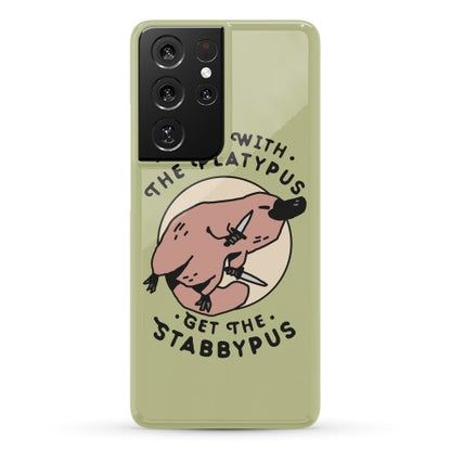 Mess With The Platypus Get the Stabbypus Phone Case
