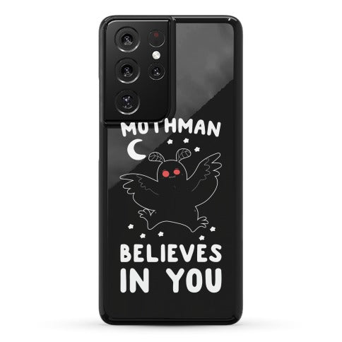 Mothman Believes in You Phone Case