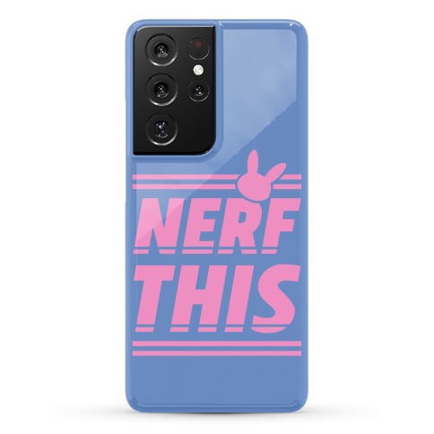 Nerf This Phone Case
