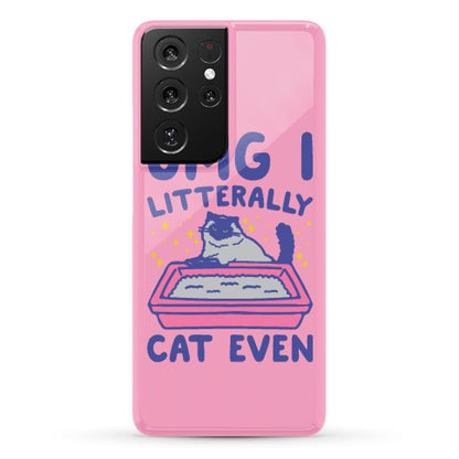 Omg I Litterally Cat Even  Phone Case