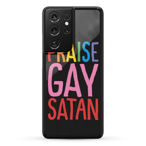 Praise Gay Satan Phone Case