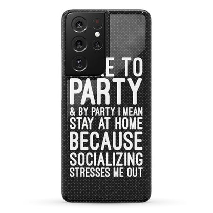 Socializing Stresses Me Out Phone Case