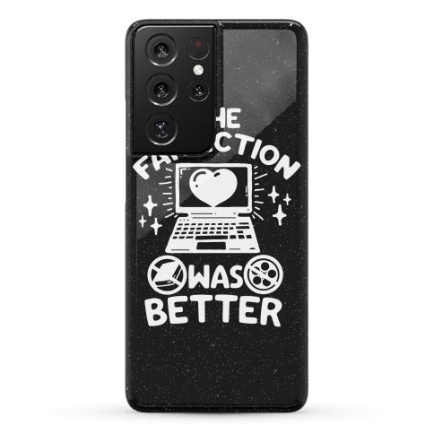 The Fanfiction Was Better Phone Case