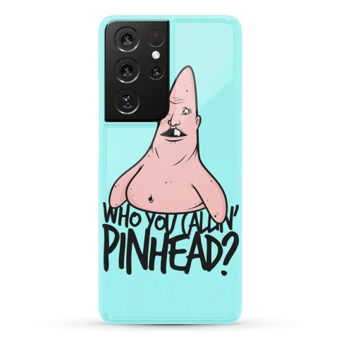 Who You Callin' Pinhead Phone Case