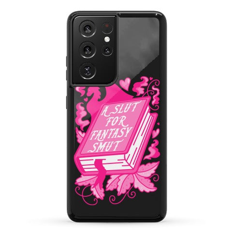 A Slut For Fantasy Smut Phone Case
