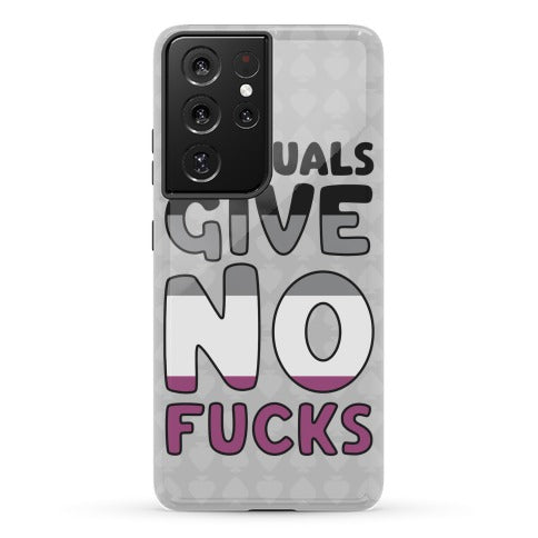 Asexuals Give No Fucks Phone Case