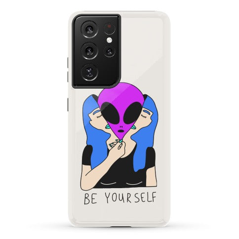 Be Yourself Alien Phone Case