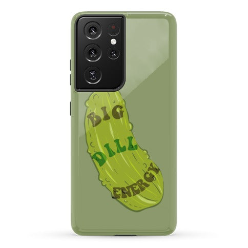 Big Dill Energy Phone Case