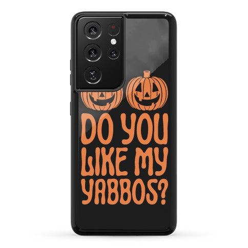Do You Like My Yabbos? Phone Case