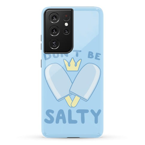 Don't Be Salty - Kingdom Hearts Phone Case
