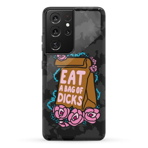 Eat A Bag of Dicks Phone Case