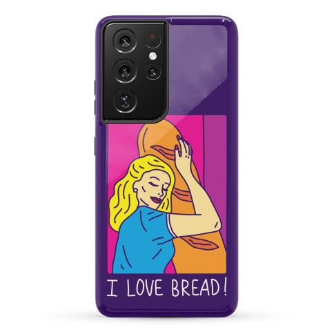 I Love Bread Phone Case