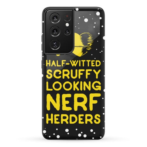 I Love Half-Witted Scruffy Looking Nerf Herders Phone Case