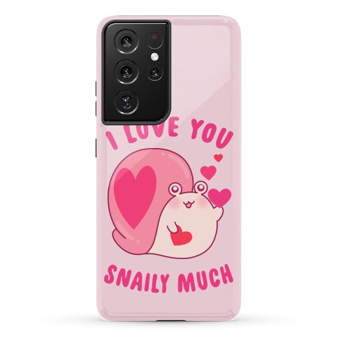 I Love You Snaily Much Phone Case