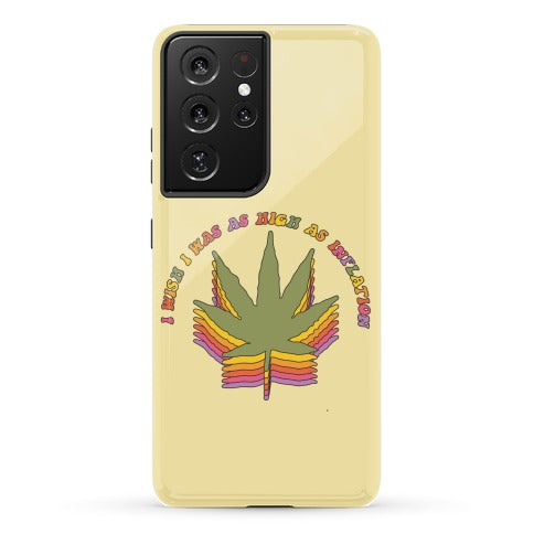 I Wish I Was as High as Inflation Phone Case
