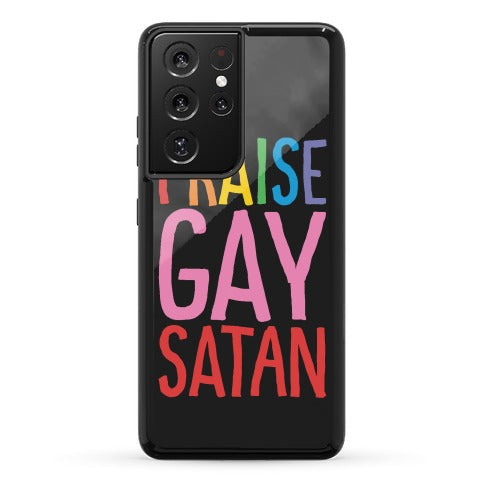 Praise Gay Satan Phone Case