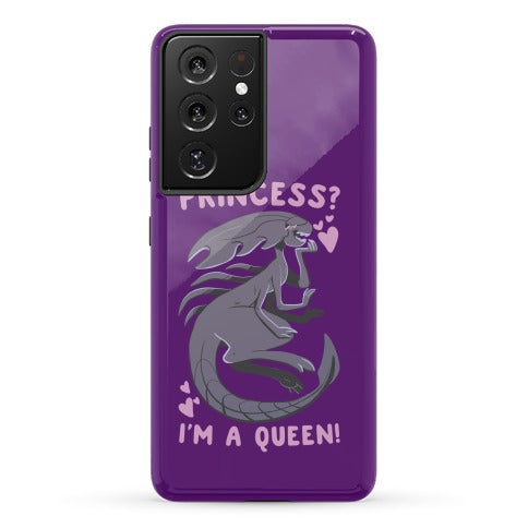 Princess? I'm a Xenomorph Queen! Phone Case