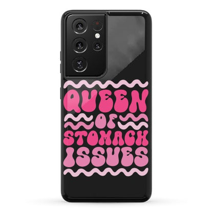 Queen of Stomach Issues Phone Case