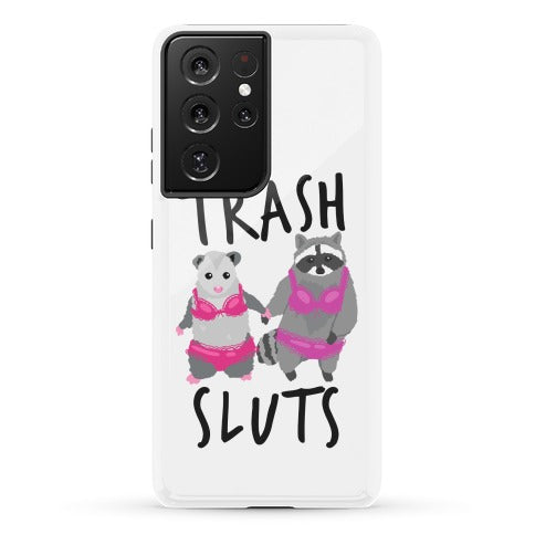Trash Sluts Phone Case