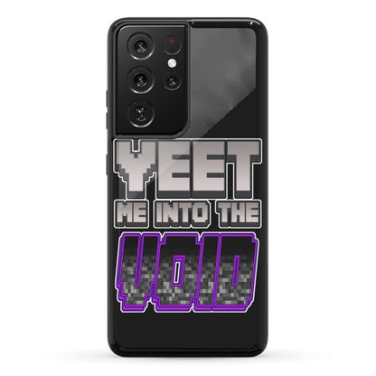Yeet Me Into The Void Phone Case
