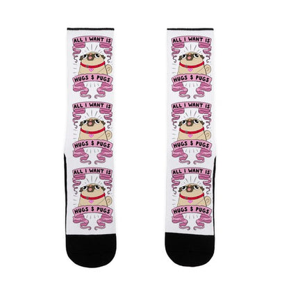 All I Want Is Hugs And Pugs Socks