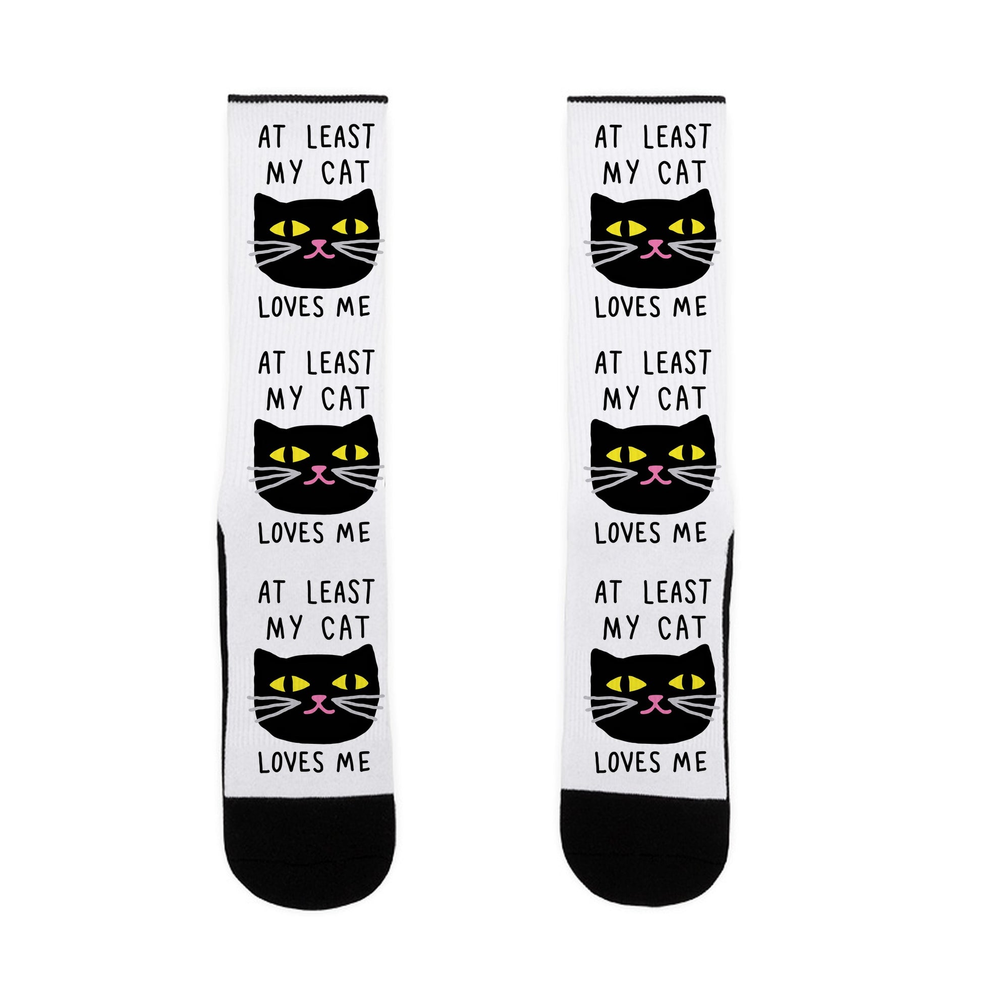 At Least My Cat Loves Me Socks