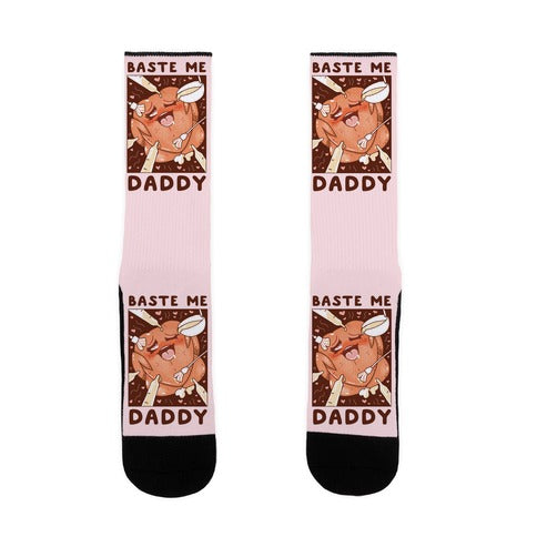 Baste Me Daddy Socks