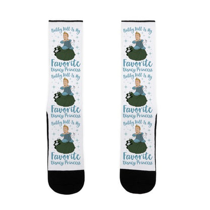 Bobby Hill Is My Favorite Disney Princess Socks