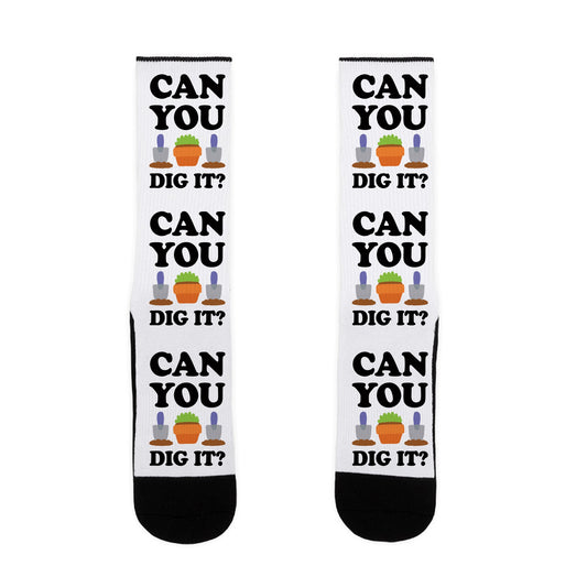 Can You Dig It Socks