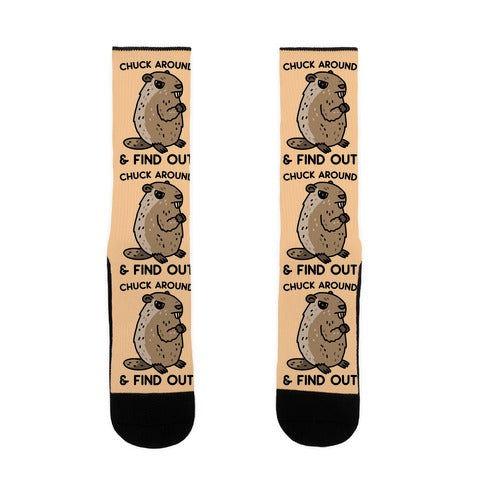 Chuck Around And Find Out Woodchuck Socks