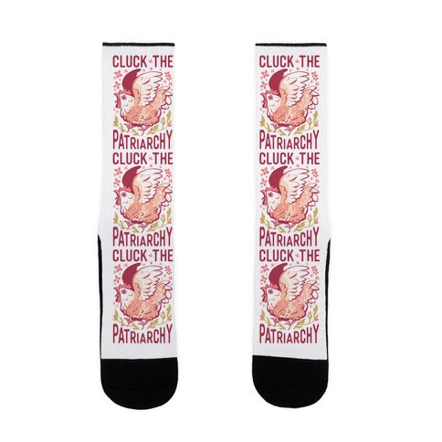 Cluck The Patriarchy Socks