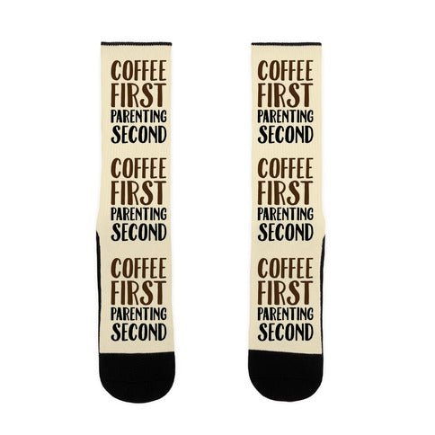 Coffee First Parenting Second Socks
