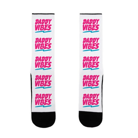 Daddy Vibes  Socks