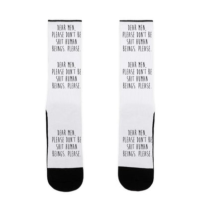 Dear Men, Please Don't Be Shit Human Beings. Please. Socks