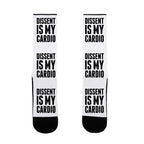 Dissent Is My Cardio Socks