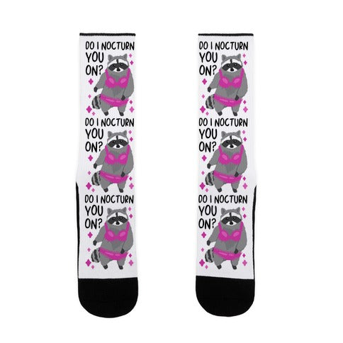Do I Nocturn You On? Raccoon  Socks