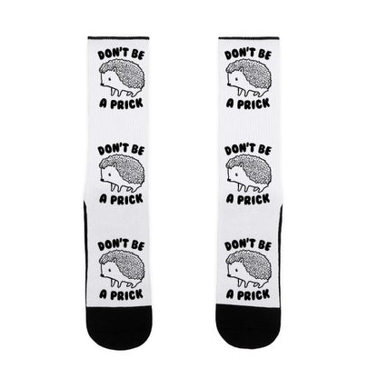 Don't Be A Prick Socks