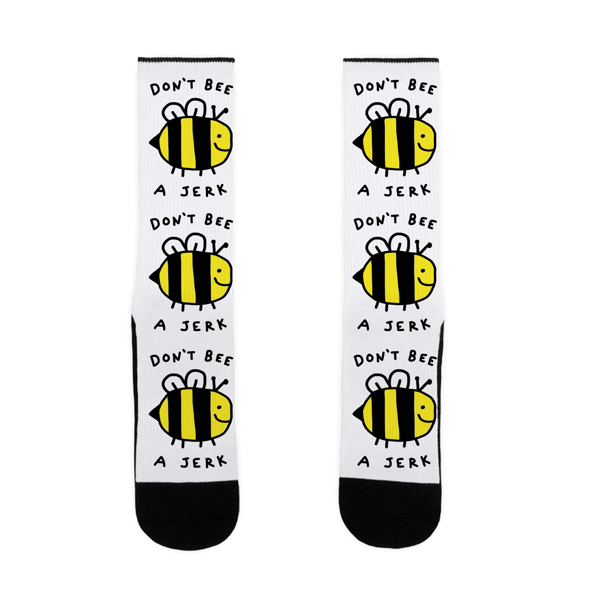 Don't Bee A Jerk Socks