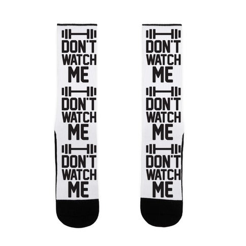 Don't Watch Me Lifting Socks