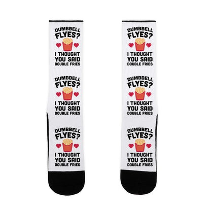 Dumbbell Flyes I Thought You Said Double Fries Socks