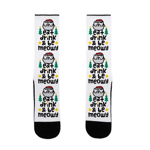Eat Drink And Be Meowy Socks