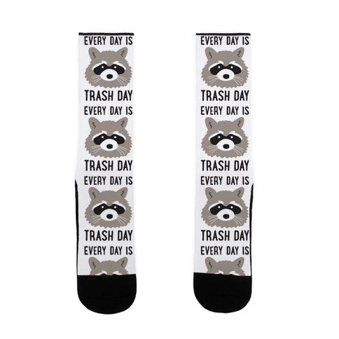 Every Day Is Trash Day Raccoon Socks