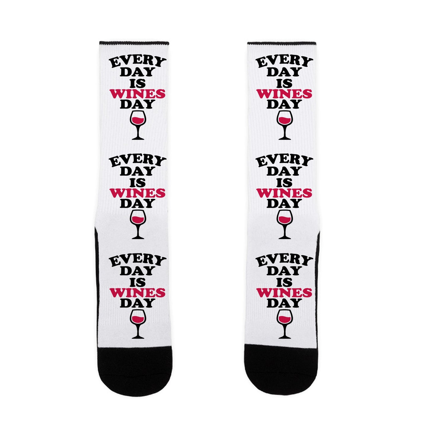 Every Day Is Wines Day Socks