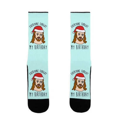 Everyone Forgot My Birthday Socks