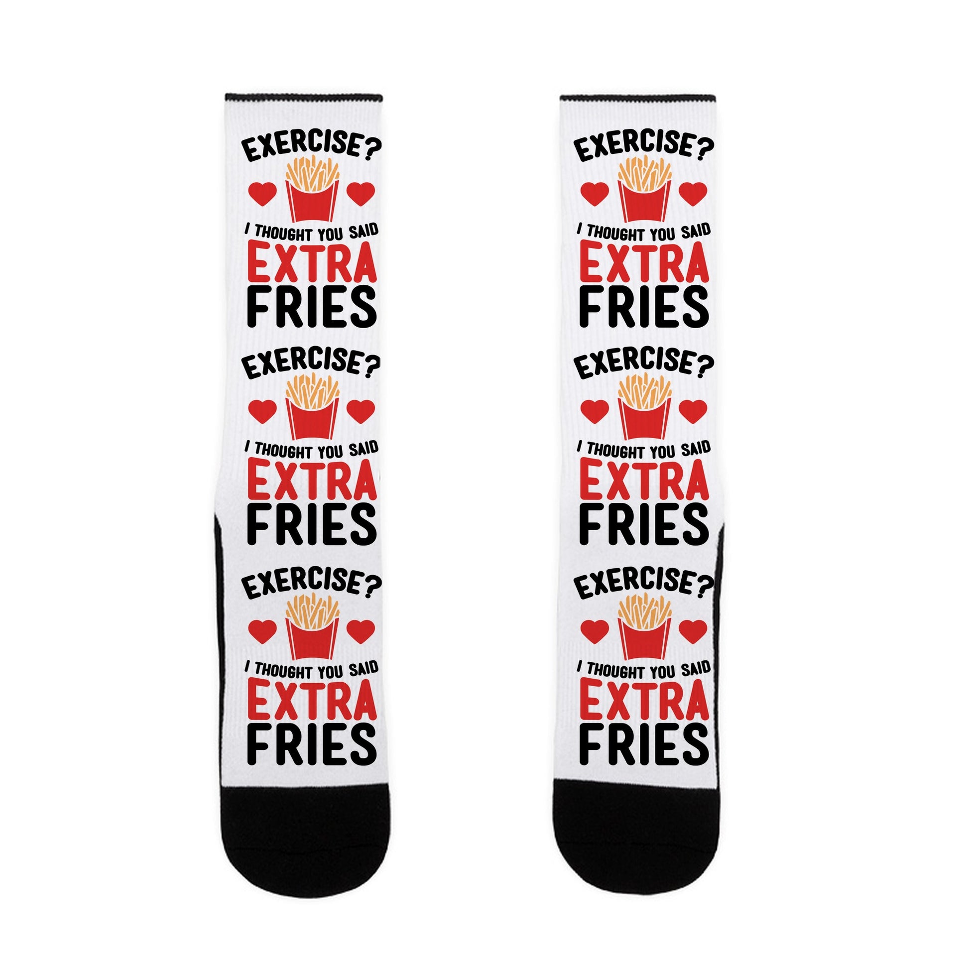 Exercise? I Thought You Said Extra Fries Socks