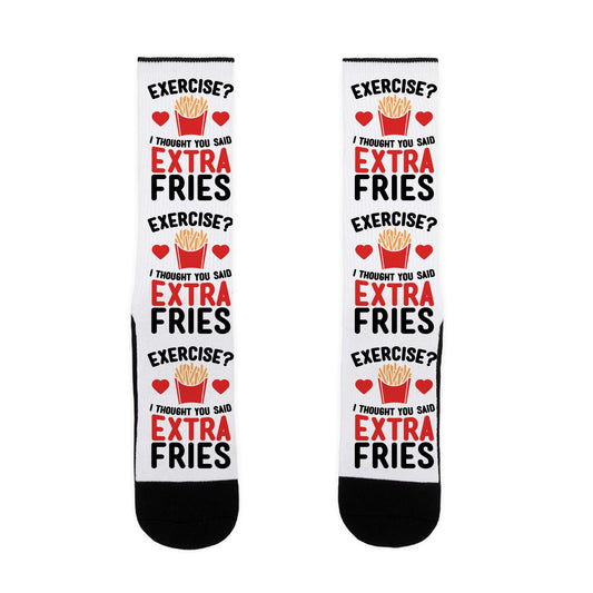 Exercise? I Thought You Said Extra Fries Socks
