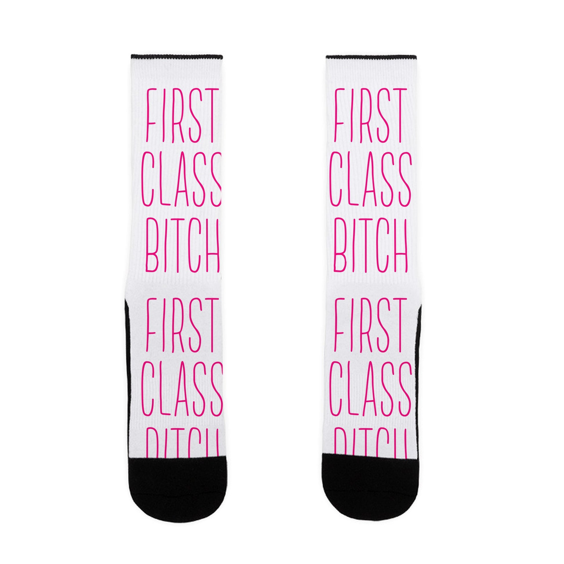First Class Bitch Pink Socks