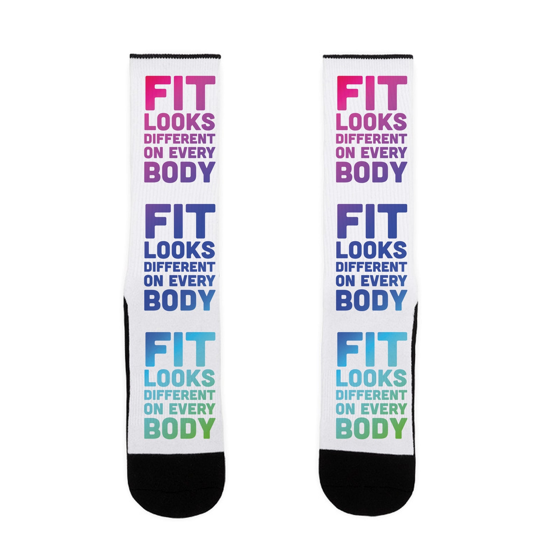 Fit Looks Different On Every Body Socks