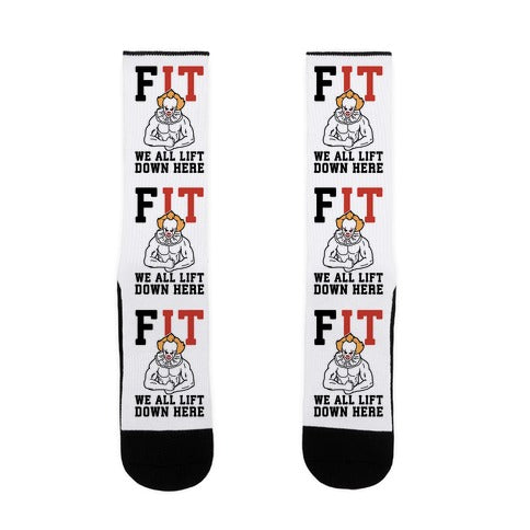 Fit We All Lift Down Here Parody Socks